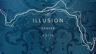 Zedd True Colors - Event #5, Denver CO - &quot;Illusion&quot;