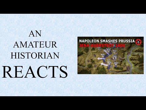 Amateur Historian Reacts (Ep 33) - Epic History TV - Jena-Auerstedt: Napoleon Smashes Prussia