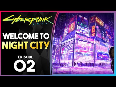 Cyberpunk 2077 PS5 Part 2 [4K 60FPS HDR] - Welcome to Night City - Gameplay Walkthrough