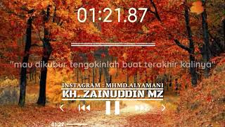 Download lagu KH. Zainuddin Mz - Kisah Istri Yang Taat Kepada Suaminya mp3