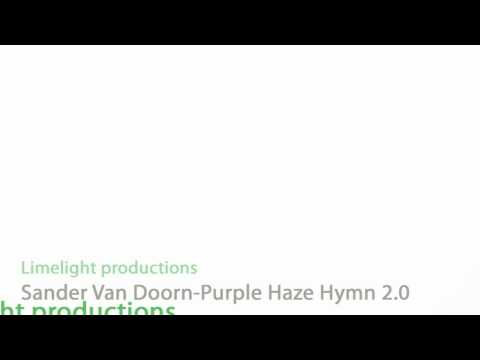 Limelight Music - Sander Van Doorn - Purple Haze Hymn 2.0