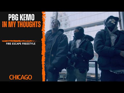 PBG Kemo • In My Thoughts (FireEscape Freestyle)