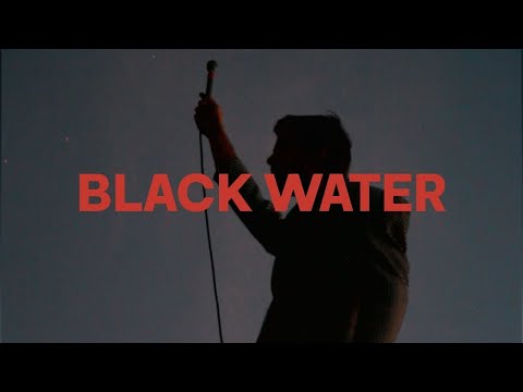 Reuben and the Dark - Black Water (Cinematic Version) - Official Music Video