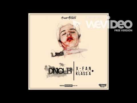 X-Fan - DNOUBI | Hook By Klass-A (OFFICIAL MUSIC AUDIO)