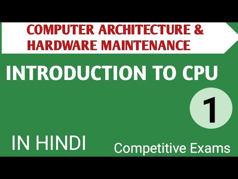 Lec 1 1 CPU Organisation in Computer Architecture Hardware Maintenance in Hindi