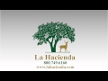 La Hacienda Intro