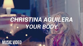 Christina Aguilera - Your Body (Español) [Music Video]