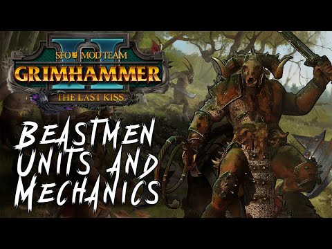 All Beastmen Units and Mechanics in SFO Grimhammer II