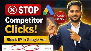 Stop Competitor Clicks in Google Ads | Block IP in Google Ads Now |Stop Invalid Clicks in Google Ads