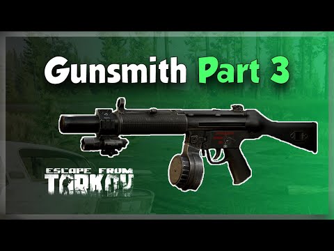 Gunsmith Part 3 Tutorial - Mechanic Tasks - Escape From Tarkov