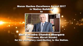 Manav Rachna Excellence Awards 2017: Nation Building Award to Shri Ravindra Chandra Bhargava
