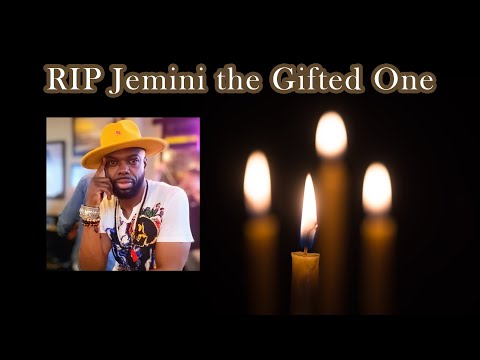 RIP Jemini the Gifted One 🙏🕊️