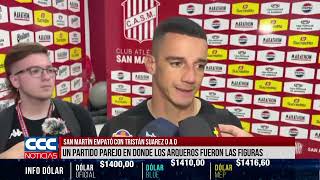 SAN MARTÍN EMPATÓ CON TRISTÁN SUAREZ 0 A 0