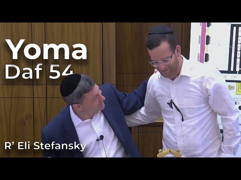 Daf Yomi Yoma Daf 54 by R’ Eli Stefansky