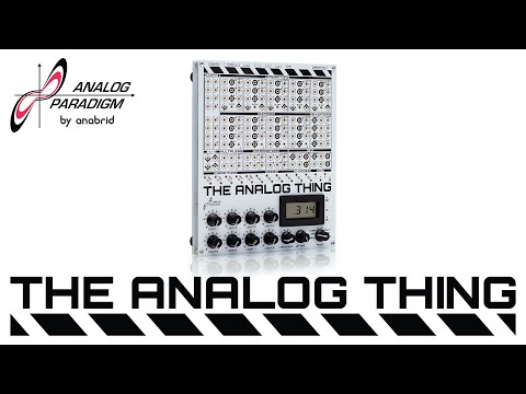 Explore THE ANALOG THING by anabrid