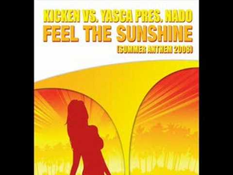 Kicken vs Yasca presents Nado - Feel The Sunshine