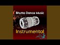 Bhutto Dance Music Instumental Original Mixed