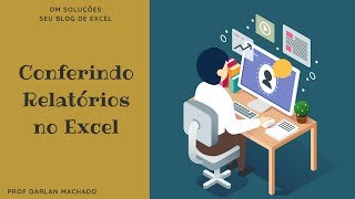 Confrontando Relatórios no Excel