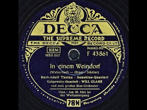 In Einem Weindorf -  Kurt-Adolf Thelen - Sunshine-Quartett, Golgowsky-Quartett