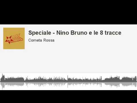 Nino Bruno e le 8 tracce