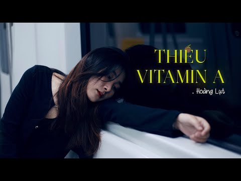 Hoàng Lụt - Thiếu Vitamin A (prod. DIMICHI) || Official Music Video