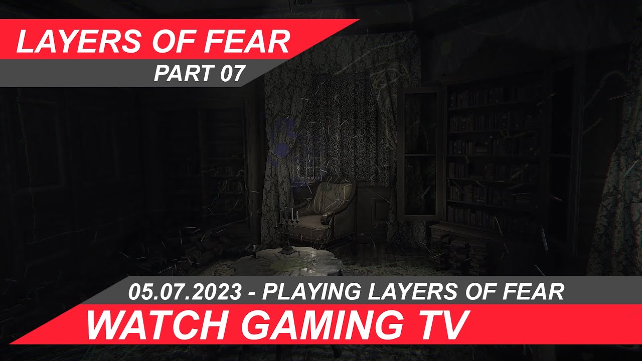 #layersoffear Part 07 -  #youtubestar  #gameplay #gameplaywalkthrough Bist Du bereit?