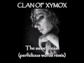 CLAN OF XYMOX - the same dream