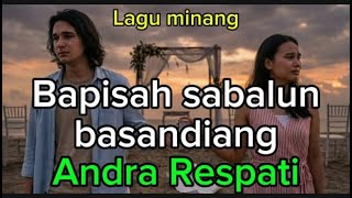 Download lagu Andra Respati – Bapisah Sabalun Basandiang | Cover by Right-One (Rock Emosional) mp3