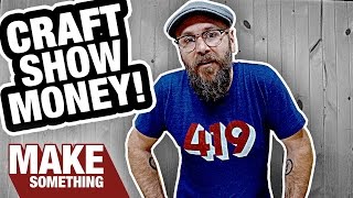 Craft Show Checklist and How Much Money I Make