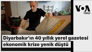 Diyarbakır’ın 40 yıllık yerel gazetesi ekonomik krize yenik düştü| VOA