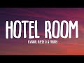 Hotel Room FLVCKKA Sleezy O Maury Lyrics