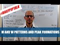 FOREX TRADING M AND W PATTERNS AND PEAK FORMATIONS