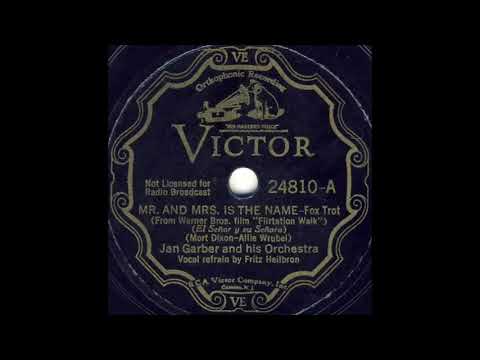 Jan Garber & his orchestra - Mr and Mrs is the Name (1934)