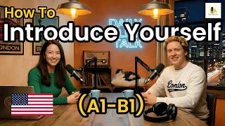 How to Introduce Yourself in English | A1–B1 English Podcast for Beginners
