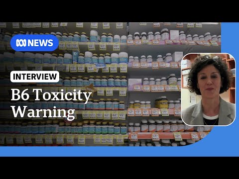 Vitamin B6 toxicity cases prompt supplements to be restricted | ABC NEWS