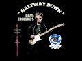 DAVE EDMUNDS.                                          HALFWAY DOWN...