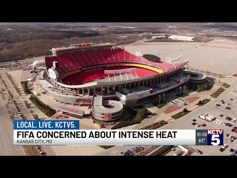 KC 2026 responds to FIFA's concerns of extreme heat at World Cup sites