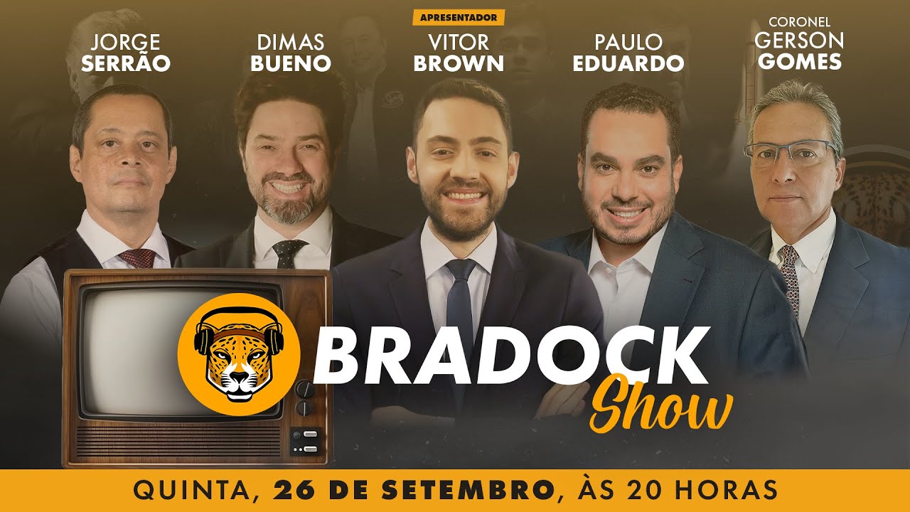 Bradock Show 26/09/24 - Vitor Brown, Jorge Serrão, Cel Gerson Gomes, Dimas Bueno e Paulo Eduardo