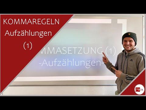 KOMMAREGELN und KOMMASETZUNG (1):  Aufzählungen