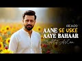 Aane Se Uske Aye Bahar Atif Aslam Ai Cover Remix