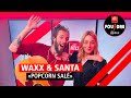 Santa et Waxx interprètent 