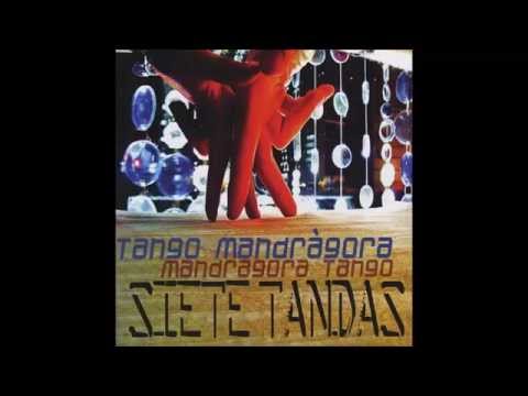 Mandragora Tango Orchestra - Se dice de mí