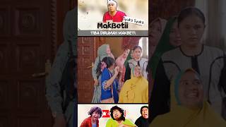 Download lagu TIBA DIRUMAH MAKBETI #makbetiterbaru #makbetishorts #beti mp3