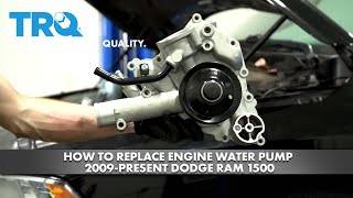How To Replace Engine Water Pump 2009-2018 Ram 1500