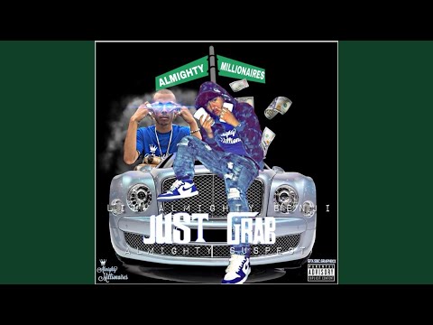 JustGrab (feat. AlmightySuspect)