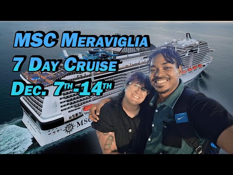 Our 7 Day Cruise on MSC Meraviglia Vlog! December 7th-14th 2025