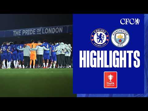 Chelsea U18 1-4 Man City U18 | HIGHLIGHTS | FA Youth Cup 2025/26