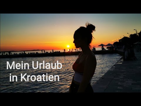 Mein Urlaub in Kroatien