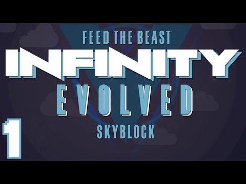 FTB Infinity Evolved Skyblock (Multiplayer) - Ep. 1