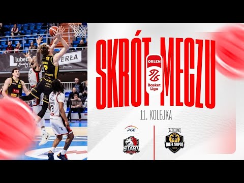 SKRÓT | PGE Start - Energa Trefl | 11. kolejka